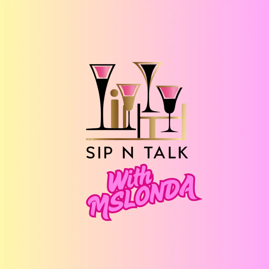Sip 'N' Talk W Mslonda