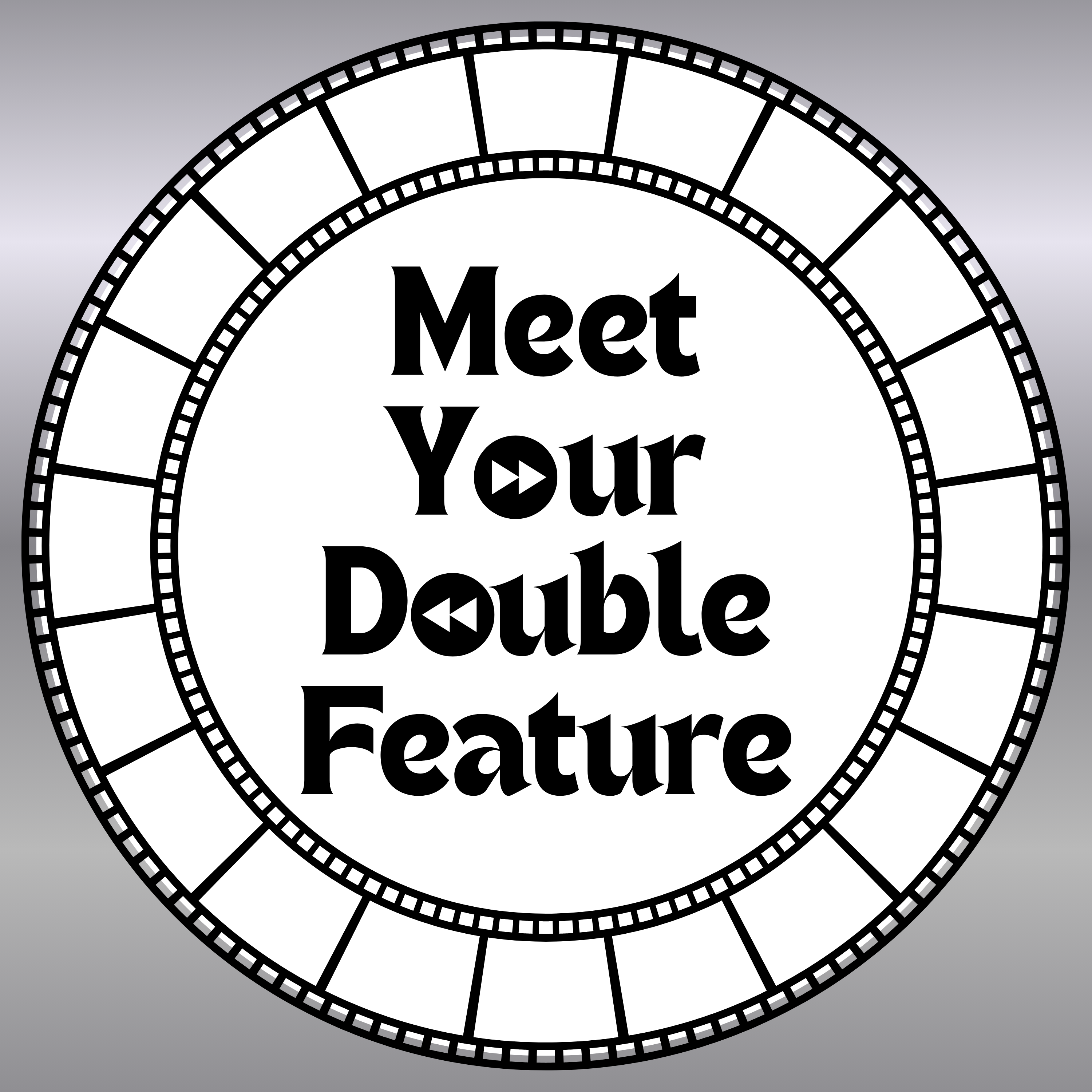 Meet Your Double Feature